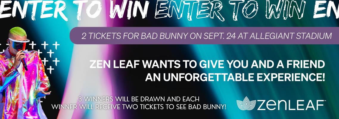 Zen Leaf Nevada Bad Bunny Ticket Giveaway