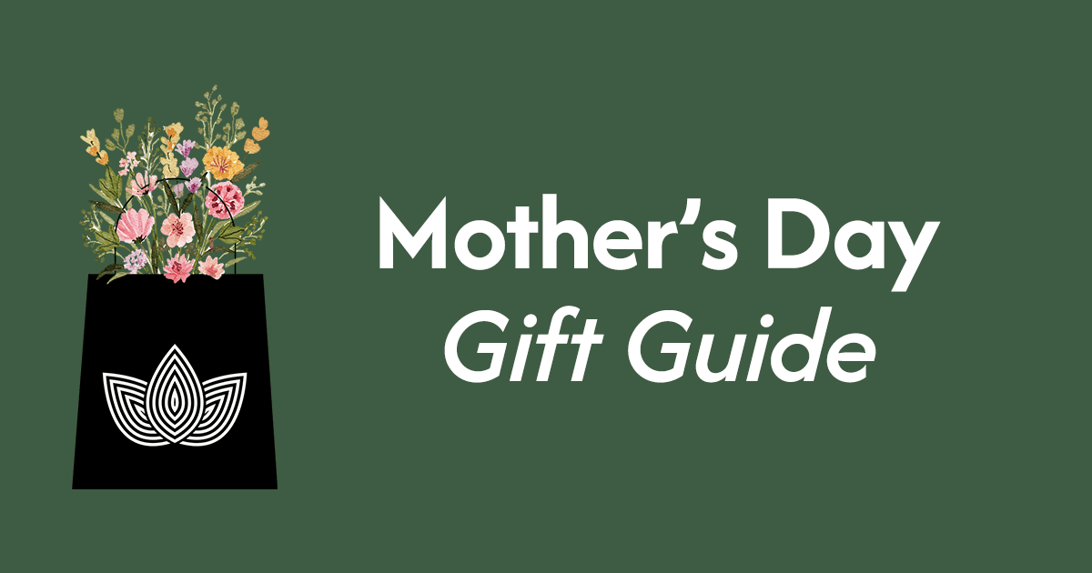 Mother's Day Cannabis Gift Guide