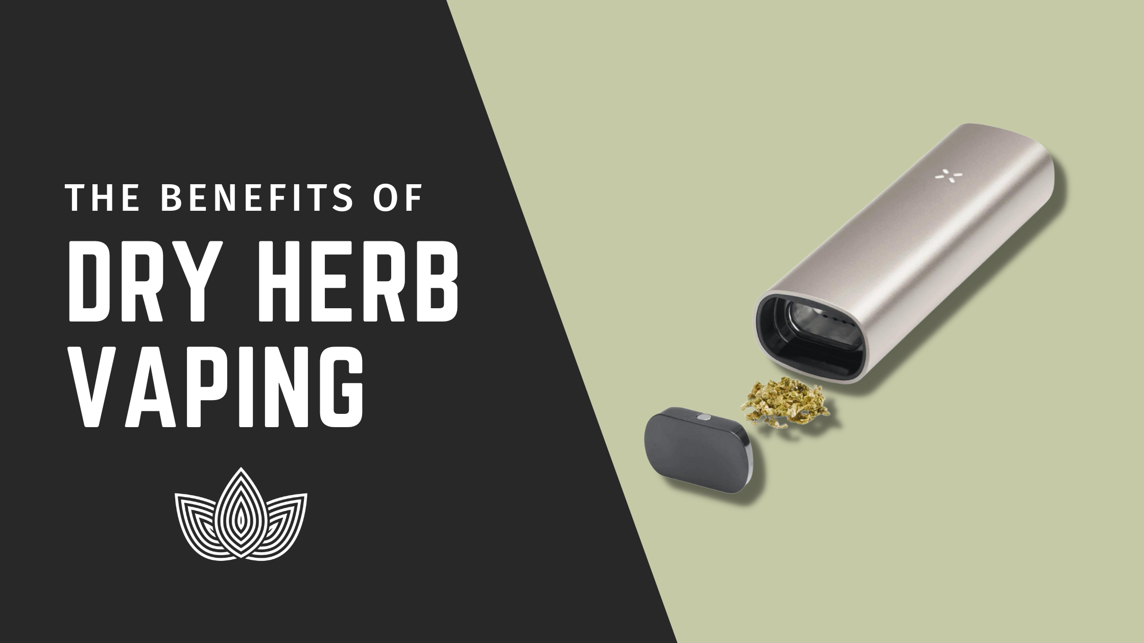 Benefits of Dry Herb Vaping